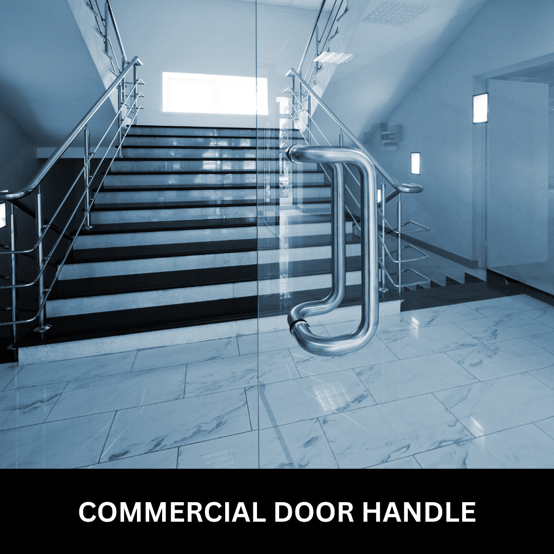 Commercial Door Handle